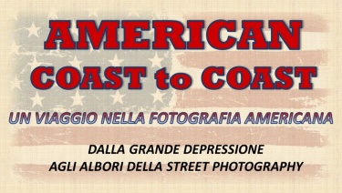 5 e 12 NOVEMBRE 2021 - "UN VIAGGIO NELLA FOTOGRAFIA AMERICANA" serate presentate dal nostro socio MATTIA CALANCHI